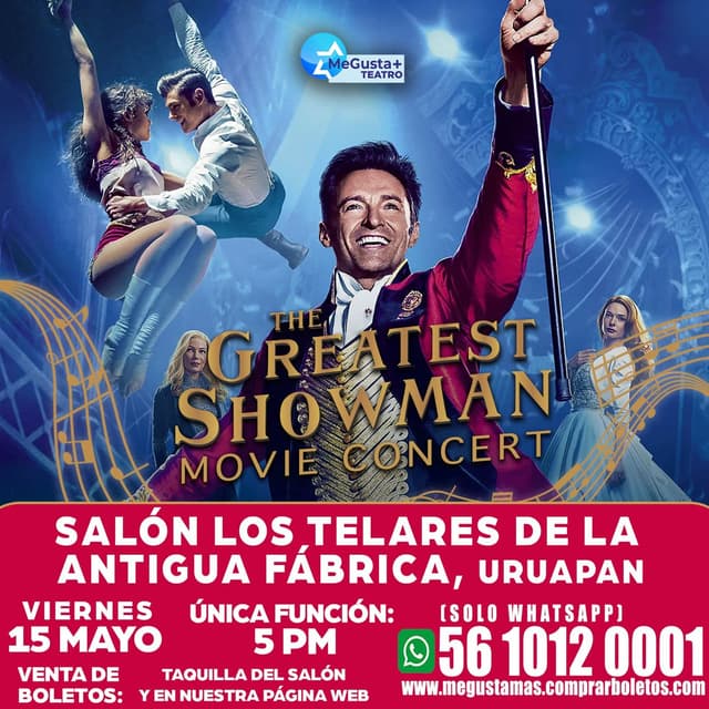 El Gran Showman en Uruapan