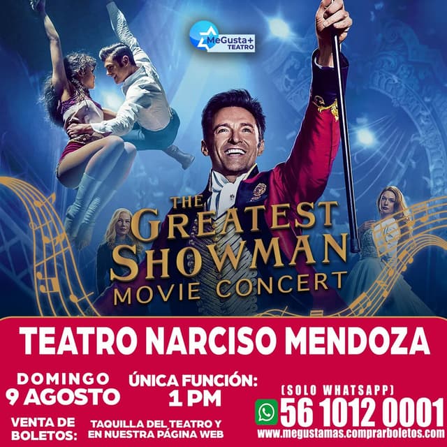 EL GRAN SHOWMAN MOVIE CONCERT EN CUAUTLA